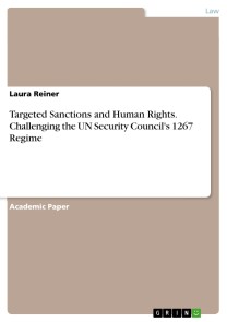 Targeted Sanctions and Human Rights. Challenging the UN Security Council's 1267 Regime