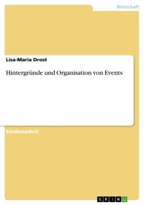 Hintergründe und Organisation von Events