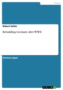 Rebuilding Germany after WWII