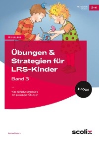 Übungen & Strategien für LRS-Kinder -  Band 3
