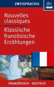 Nouvelles classiques Klassische französische Erzählungen