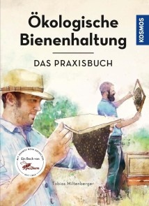 Ökologische Bienenhaltung - das Paxisbuch