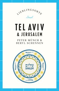 Tel Aviv & Jerusalem Reiseführer LIEBLINGSORTE
