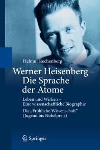 Werner Heisenberg - Die Sprache der Atome