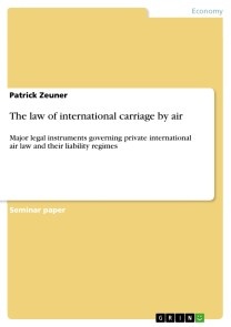 The law of international carriage by air