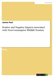 Positive and Negative Impacts associated with Non-Consumptive Wildlife Tourism