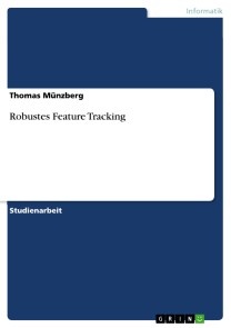 Robustes Feature Tracking