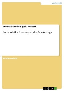 Preispolitik - Instrument des Marketings