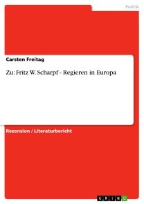 Zu: Fritz W. Scharpf - Regieren in Europa