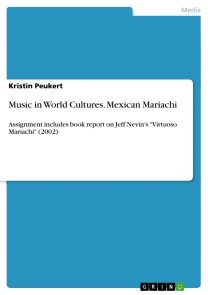 Music in World Cultures. Mexican Mariachi