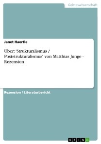 Über: 'Strukturalismus / Poststrukturalismus' von Matthias Junge - Rezension