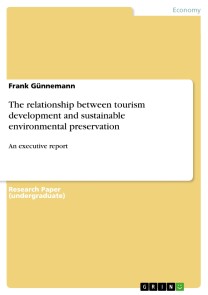 The relationship between tourism development and sustainable environmental preservation