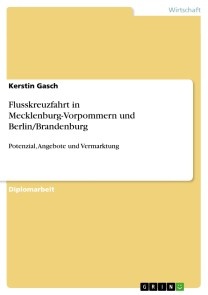 Flusskreuzfahrt in Mecklenburg-Vorpommern und Berlin/Brandenburg