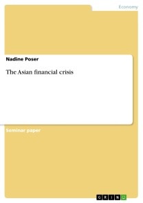 The Asian financial crisis