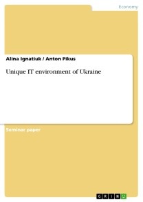 Unique IT environment of Ukraine