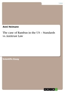 The case of Rambus in the US - Standards vs. Antitrust Law