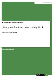 „Der gestiefelt Kater“ von Ludwig Tieck