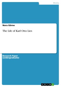 The Life of Karl Otto Lies