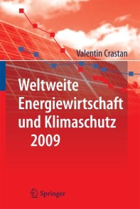 Weltweite Energiewirtschaft und Klimaschutz 2009