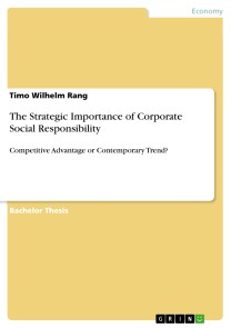 The Strategic Importance of Corporate Social Responsibility