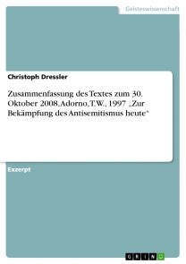 Zusammenfassung des Textes zum 30. Oktober 2008, Adorno, T.W., 1997 