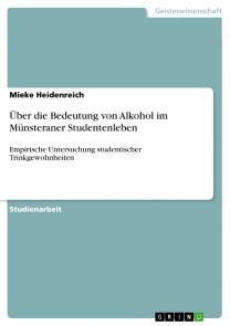 Über die Bedeutung von Alkohol im Münsteraner Studentenleben