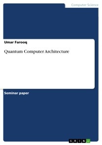Quantum Computer Architecture