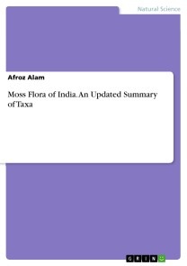 Moss Flora of India. An Updated Summary of Taxa