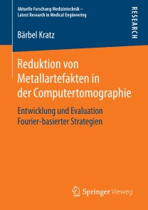 Reduktion von Metallartefakten in der Computertomographie