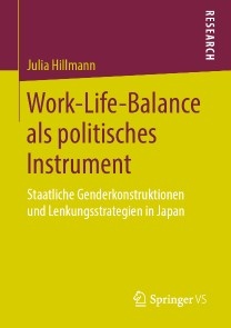 Work-Life-Balance als politisches Instrument