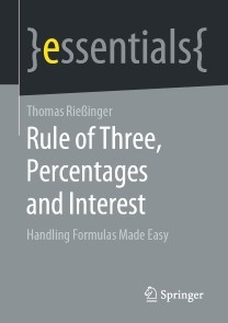 Rule of Three, Percentages and Interest