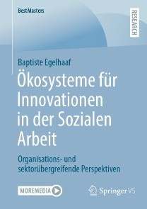 Ökosysteme für Innovationen in der Sozialen Arbeit
