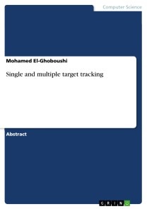 Single and multiple target tracking