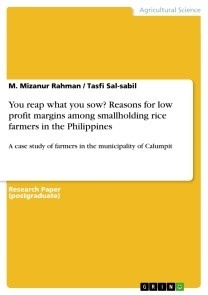 You reap what you sow? Reasons for low profit margins among smallholding rice farmers in the Philippines