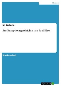 Zur Rezeptionsgeschichte von Paul Klee