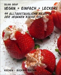 vegan = einfach = lecker!