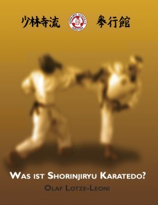 Was ist Shorinjiryu Karatedo?