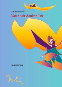 Vater, wir danken Dir