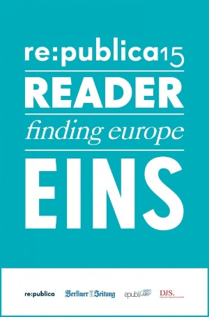 re:publica Reader 2015 - Tag 1