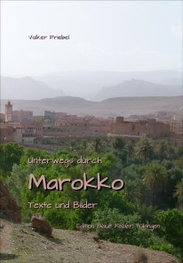 Unterwegs durch Marokko