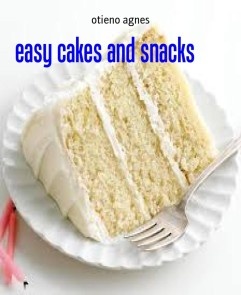 easy cakes and snacks