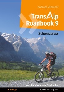 Transalp Roadbook 9: Schweizcross
