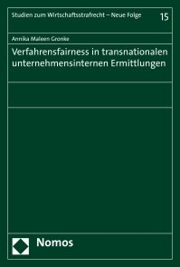 Verfahrensfairness in transnationalen unternehmensinternen Ermittlungen