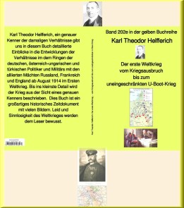 Karl Theodor Helfferich: Weltkrieg  - Band 202e in der gelben Buchreihe - bei Jürgen Ruszkowski