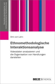 Ethnomethodologische Interaktionsanalyse