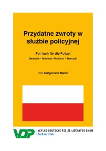 Polnisch für die Polizei / Przydatne zwroty w sluzbie policyjnej