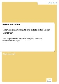 Tourismuswirtschaftliche Effekte des Berlin Marathon