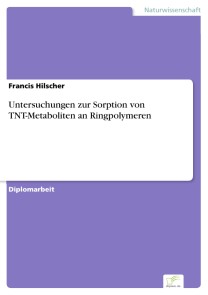 Untersuchungen zur Sorption von TNT-Metaboliten an Ringpolymeren