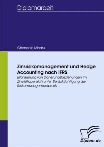 Zinsrisikomanagement und Hedge Accounting nach IFRS