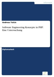 Software Engineering Konzepte in PHP: Eine Untersuchung